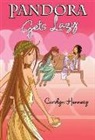 Carolyn Hennesy - Pandora Gets Lazy