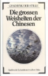 Die großen Weisheiten der Chinesen