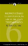 Dr. Richard Bauckham, Richard Bauckham - Monoteísmo y cristología en el N.T