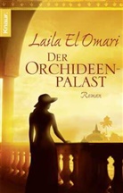 El Omari, Laila El Omari, Laila El Omari - Der Orchideenpalast