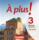 À plus! Méthode intensive - 3: À plus ! Méthode intensive - Band 3 (Charnières) (Audiolibro)