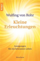 Wulfing von Rohr - Kleine Erleuchtungen