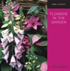 Andi Clevely, Steven Wooster - Flowers in the Garden