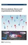 Royal Society of Chemistry, Royal Society of Chemistry - Electrocatalysis - Theory and Experiment At the Interface