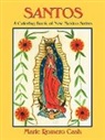 Marie Romero Cash - Santos, A Coloring Book of New Mexico Saints