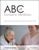 N Cooper, Nicola Cooper, Nicola (Leeds General Infirmary Cooper, Nicola Forrest Cooper, COOPER NICOLA FORREST KIRSTY MUL, Nicola Cooper... - Abc of Geriatric Medicine
