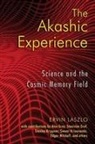Ervin Laszlo - The Akashic Experience
