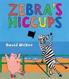 David Mckee, David Mckee - Zebra''s Hiccups