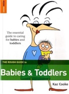 Kaz Cooke - Babies and Toddlers