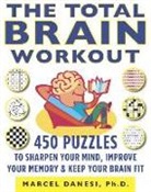 Marcel Danesi - The Total Brain Workout