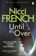 Nicci French - Until It's Over