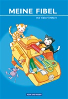 Marina Hoffmann, Marion Hoffmann, Mariona Hoffmann, Sibyll Jaszovics, Sibylle Jaszovics, Andr Knöfler... - Meine Fibel, Neubearbeitung 2009: Meine Fibel - Ausgabe 2009