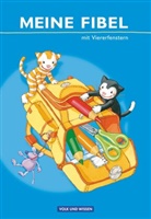 Andrea Knöfler, Heike Minde, Marina Hoffmann, Marion Hoffmann, Mariona Hoffmann, Ines Materka... - Meine Fibel, Neubearbeitung 2009: Meine Fibel - Ausgabe 2009