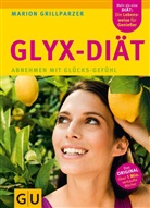 Marion Grillparzer - GLYX-Diät
