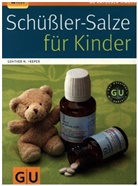 Günther H. Heepen - Schüßler-Salze für Kinder