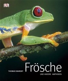 JACKSON, Maren, Thomas Marent - Frösche und andere Amphibien