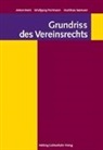 Anton Heini, Wolfgang Portmann, Matthias Seemann - Grundriss des Vereinsrecht