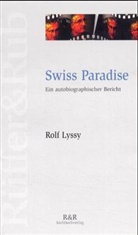 Rolf Lyssy - Swiss Paradise