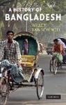 Willem Van Schendel, Willem van (Universiteit van Amsterdam) Schendel, Willem van Schendel - History of Bangladesh