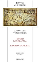 Anonymus von Cyzicus, Günther Chr. Hansen - Fontes Christiani (FC) - 49/1: Kirchengeschichte. Historia ecclesiastica. Tl.1