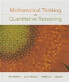 Richard N. Aufmann, Richard N. Lockwood Aufmann, Joanne Lockwood, Richard D. Nation - Mathematical Thinking and Quantitative Reasoning