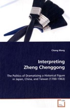 Chong Wang, Wang Chong - Interpreting Zheng Chenggong