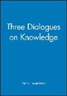 FEYERABEND, Paul Feyerabend, Paul K. Feyerabend, Paul K. (University of California At B Feyerabend - Three Dialogues on Knowledge