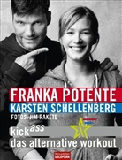 Franka Potente, Karsten Schellenberg, Gabor, Jim Rakete, Jim Rakete - Kick Ass - Das alternative Workout