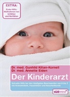 Annette Eiden, Gunhild Kilian-Kornell - Der Kinderarzt