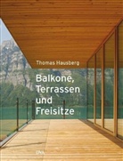 Thomas Hausberg - Balkone, Terrassen und Freisitze