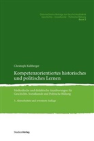 Christoph Kühberger, Christop Kühberger, Christoph Kühberger - Kompetenzorientiertes historisches und politisches Lernen