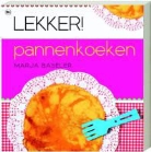 M. Baseler, Marja Baseler, G. Jaquet, Gertie Jaquet - Lekker ! pannenkoeken / druk 1