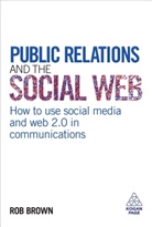 Rob Brown, Brown Rob - Public Relations and the Social Web
