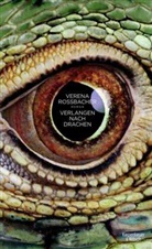 Verena Rossbacher - Verlangen nach Drachen