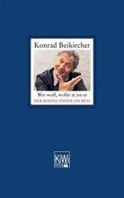 Konrad Beikircher - Wer weiß, wofür et jot es