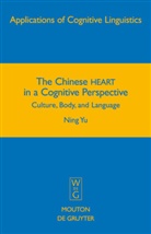 Ning Yu - The Chinese HEART in a Cognitive Perspective