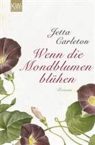 Jetta Carleton, Eva Schönfeld - Wenn die Mondblumen blühen