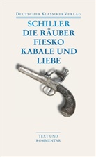 Friedrich Schiller, Friedrich von Schiller, Gerhar Kluge, Gerhard Kluge - Die Räuber / Fiesko / Kabale und Liebe