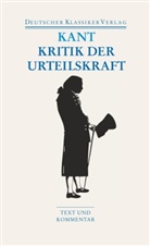 Immanuel Kant, Manfre Frank, Manfred Frank, Zanetti, Zanetti, Veronique Zanetti... - Kritik der Urteilskraft