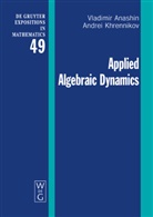 Vladimi Anashin, Vladimir Anashin, Andrei Khrennikov - Applied Algebraic Dynamics