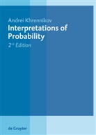 Andrei Khrennikov - Interpretations of Probability