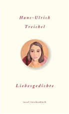 Hans-Ulrich Treichel - Liebesgedichte