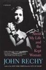 John Rechy - About My Life and the Kept Woman