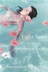 Susanna Moore - Light Years