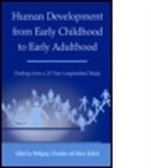 Wolfgang (University of Wuerzburg Schneider, Wolfgang Bullock Schneider, SCHNEIDER WOLFGANG BULLOCK MERRY, Merry Bullock, Wolfgang Schneider - Human Development From Early Childhood to Early Adulthood