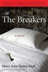 Mary Ann Taylor-Hall - At the Breakers