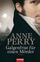Anne Perry - Galgenfrist für einen Mörder