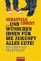 Sebastian Christ - ...und wünschen Ihnen für die Zukunft alles Gute!