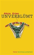 Alicia Erian - Unverblümt