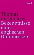 Thomas De Quincey, Thomas Quincey, Thomas De Quincey - Bekenntnisse eines englischen Opiumessers